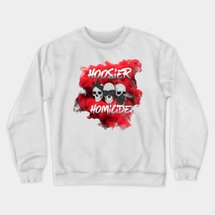 Hoosier Homicide Red Smoke Crewneck Sweatshirt